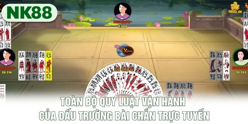 Toàn bộ quy luật vận hành của đấu trường bài Chắn trực tuyến Toàn bộ quy luật vận hành của đấu trường bài Chắn trực tuyến