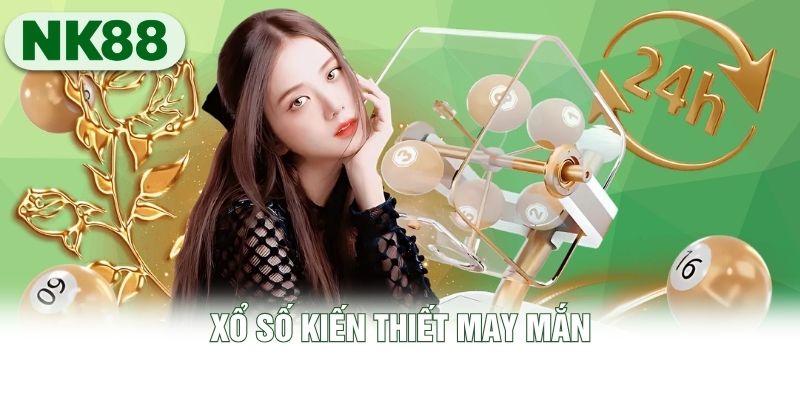 Xổ số kiến thiết may mắn